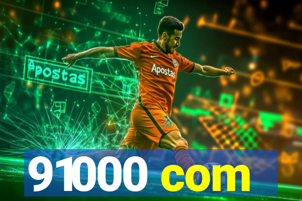 91000 com